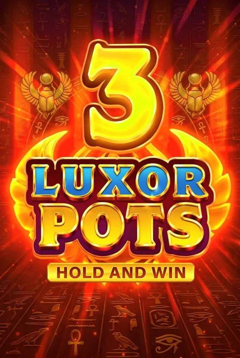 3 luxor pots hold and win